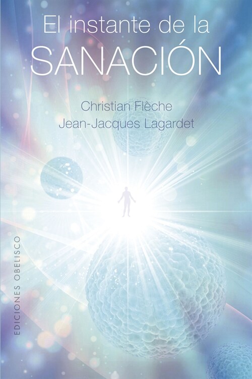 El Instante de la Sanacion (Paperback)