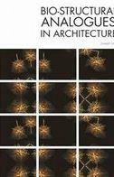 [중고] Bio-Structural Analogues In Architecture (1)