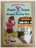 [중고] Junie B. Jones #1: Junie B. Jones and the Stupid Smelly Bus (Paperback)