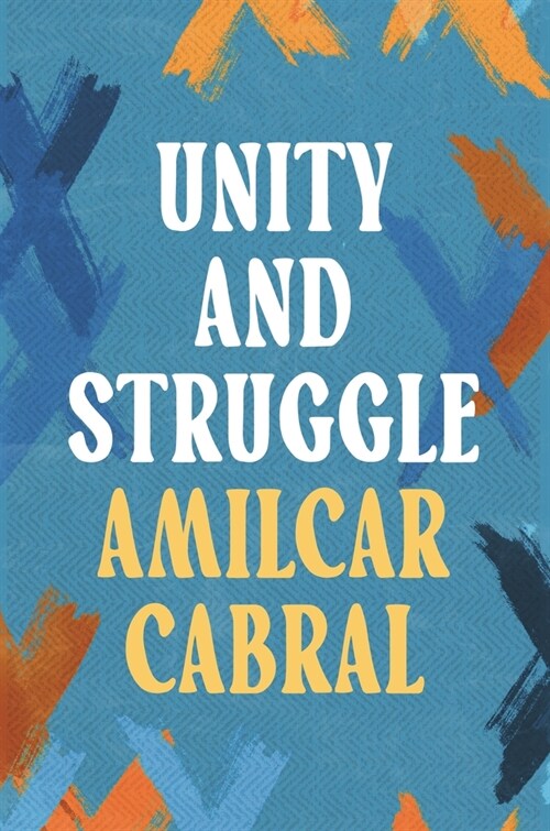 Unity and Struggle (Paperback)