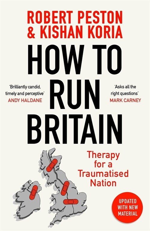 How to Run Britain : Therapy For A Traumatised Nation (Paperback)