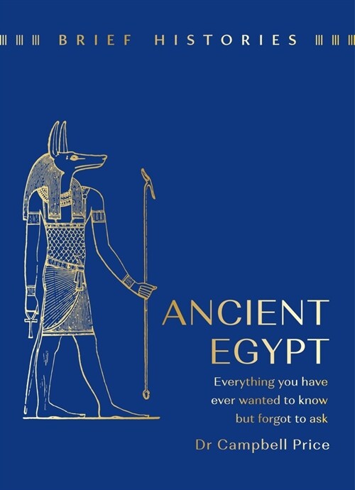 Brief Histories: Ancient Egypt (Hardcover)