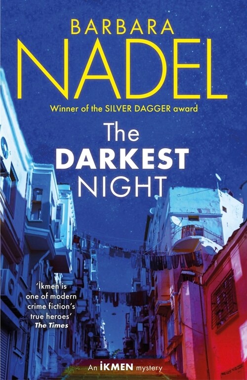 The Darkest Night (Ikmen Mystery 26) : Inspiration for THE TURKISH DETECTIVE, BBC Twos sensational new crime drama (Paperback)