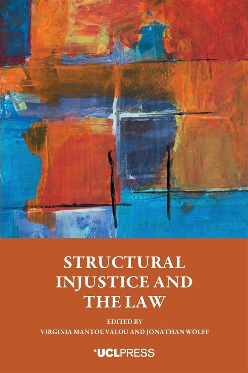 Structural Injustice and the Law (Paperback)