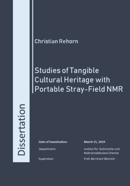 Studies of Tangible Cultural Heritage with Portable Stray-Field NMR (Paperback)