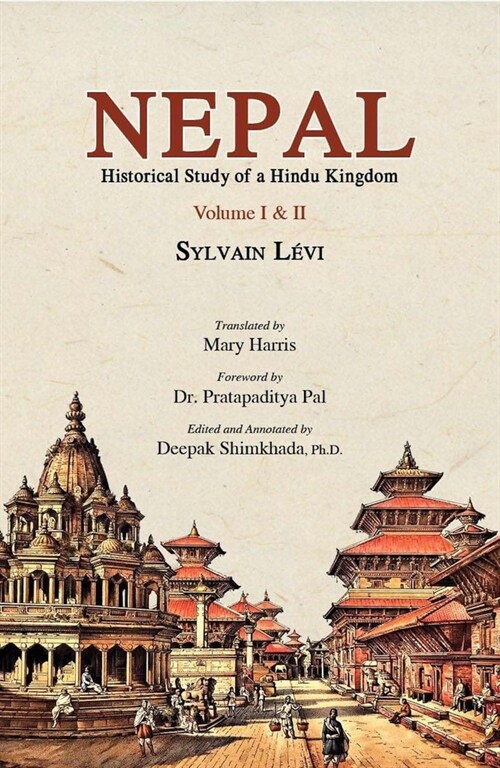 Nepal : Historical Study of a Hindu Kingdom (Paperback)