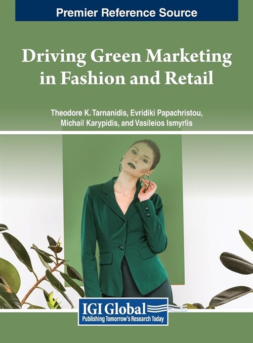 Driving Green Marketing in Fashion and Retail (Hardcover)