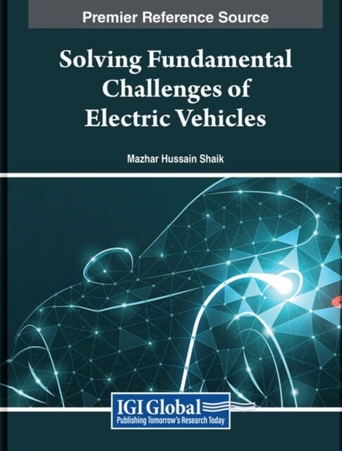 Solving Fundamental Challenges of Electric Vehicles (Hardcover)