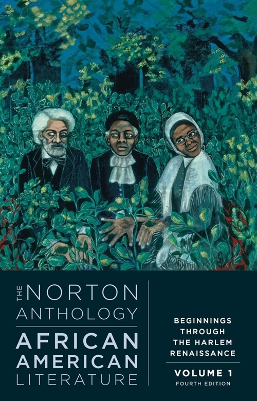 The Norton Anthology of African American Literature (MX, Fourth Edition)