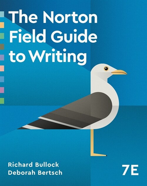 The Norton Field Guide to Writing (MX, Seventh Edition)