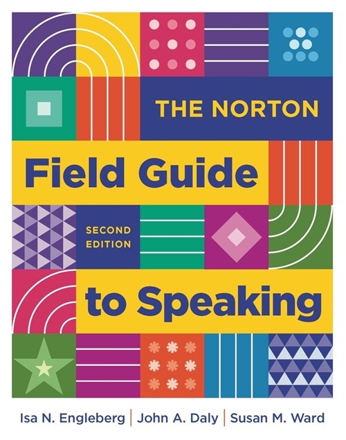 The Norton Field Guide to Speaking (MX, Second Edition)