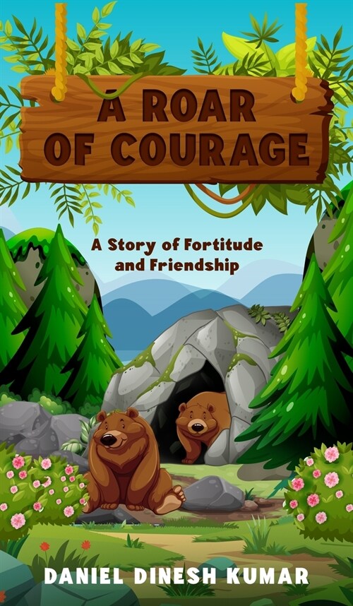 A Roar of Courage: A Story of Fortitude and Friendship (Hardcover)