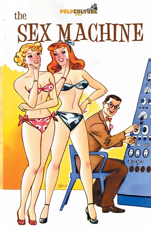 The Sex Machine (Paperback)