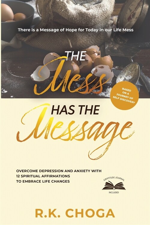 The Mess Has The Message (Paperback)