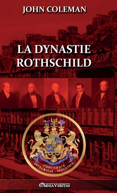 La dynastie Rothschild (Hardcover)