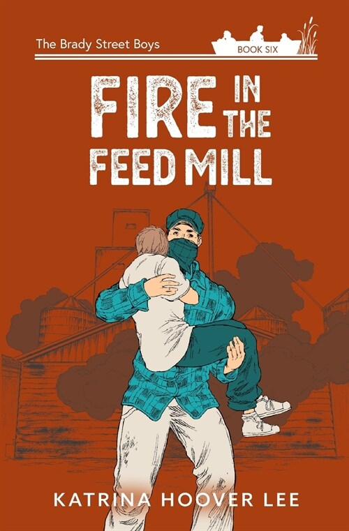 Fire in the Feed Mill (Paperback)