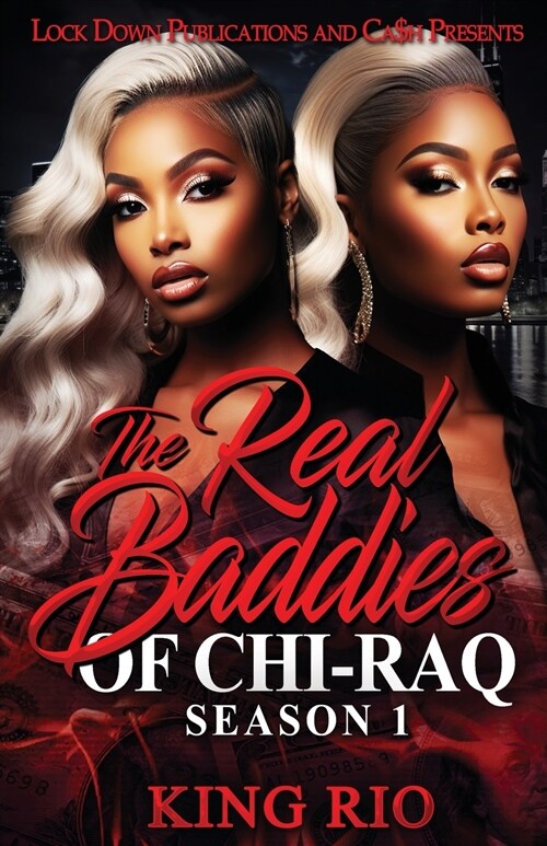 The Real Baddies of Chi-raq (Paperback)