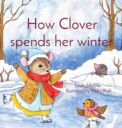 How Clover spends her winter (Hardcover)