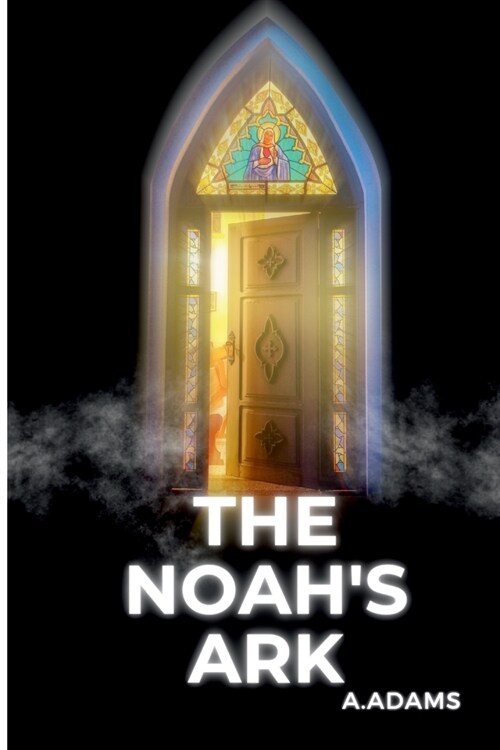 THE NOAHS ARK (Paperback)