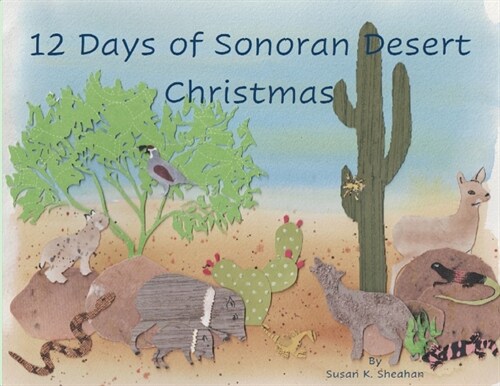 12 Days of Sonoran Desert Christmas (Paperback)