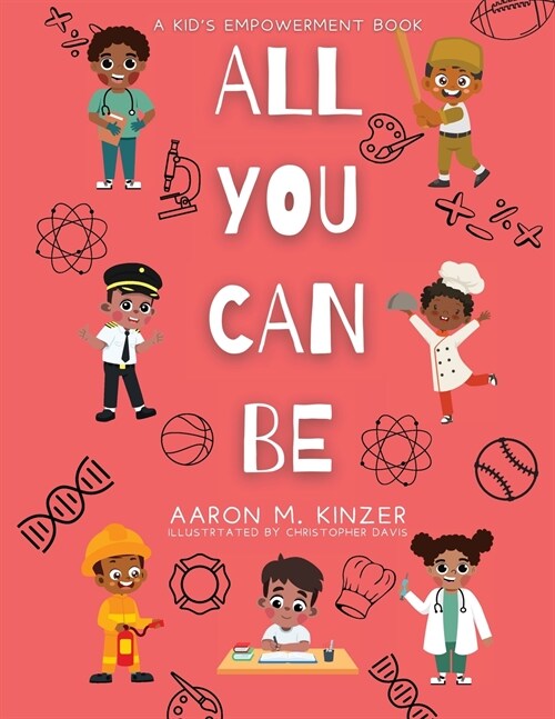 ALL YOU CAN BE (Paperback)