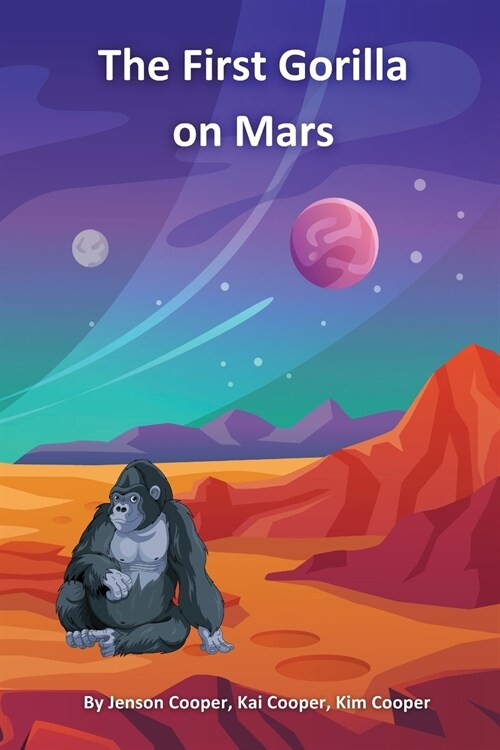 The First Gorilla on Mars (Paperback)