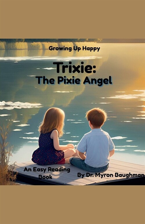 Trixie: The Pixie Angel (Paperback)