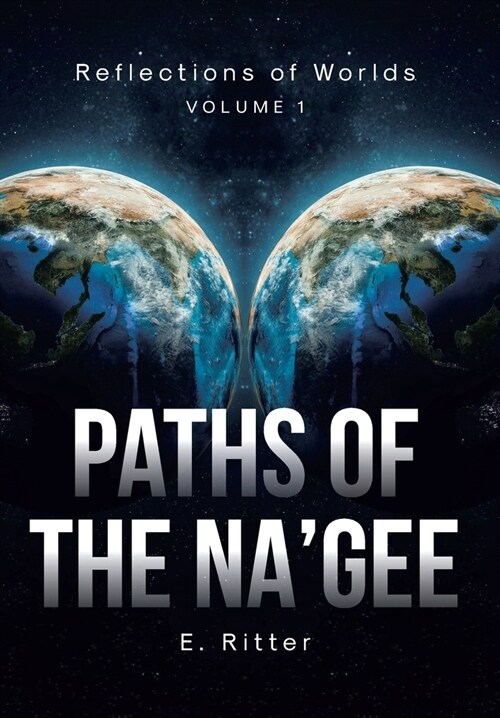 Paths of the Nagee (Hardcover)