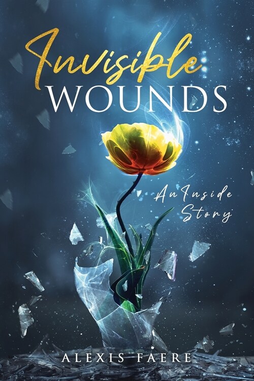 Invisible Wounds: An Inside Story (Paperback)