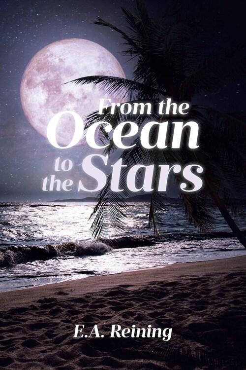 From the Ocean to the Stars (Paperback)