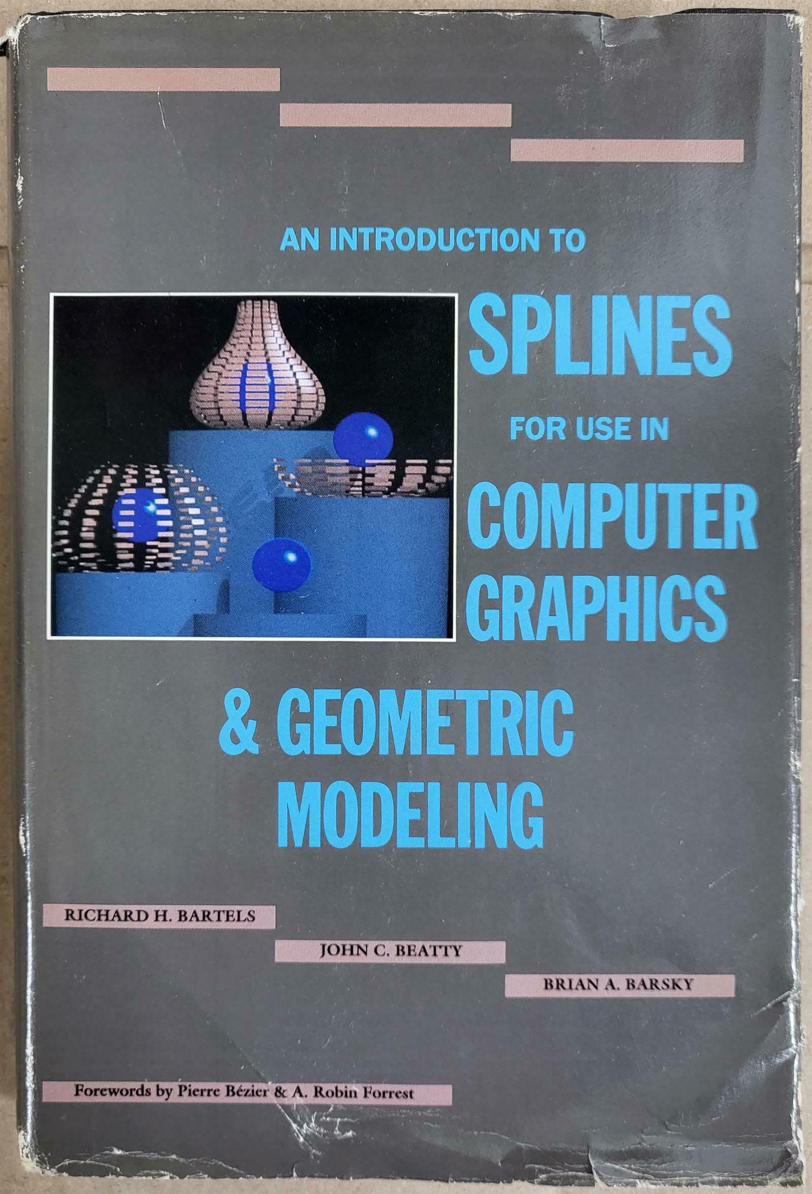 [중고] An Introduction to Splines for Use in Computer Graphics and Geometric Modeling (The Morgan Kaufmann Series in Computer Graphics) (Hardcover)