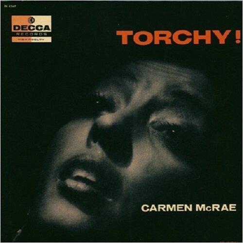 [수입] Carmen McRae - Torchy! [SHM-CD]