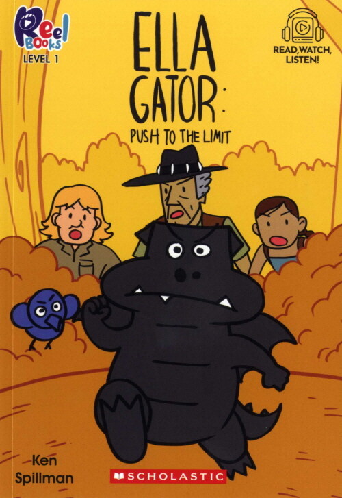 Ella Gator #04: Push To The Limit (Level1) (Paperback + StoryPlus QR )