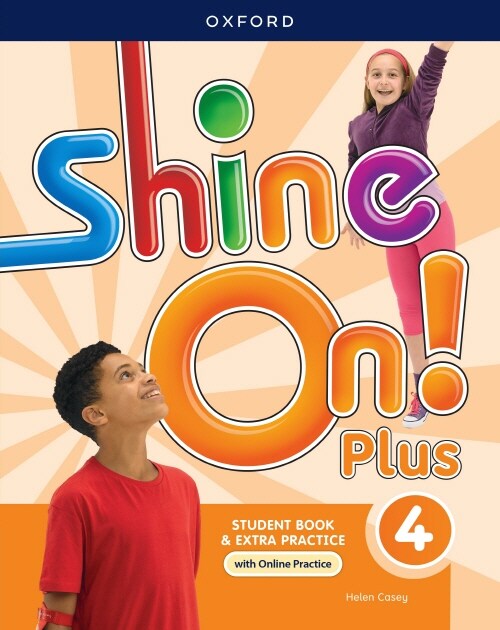 Shine On! Plus Level 4 : Student Book with Online Practice (Paperback )