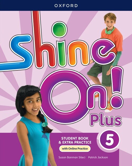 Shine On! Plus Level 5 : Student Book with Online Practice (Paperback )
