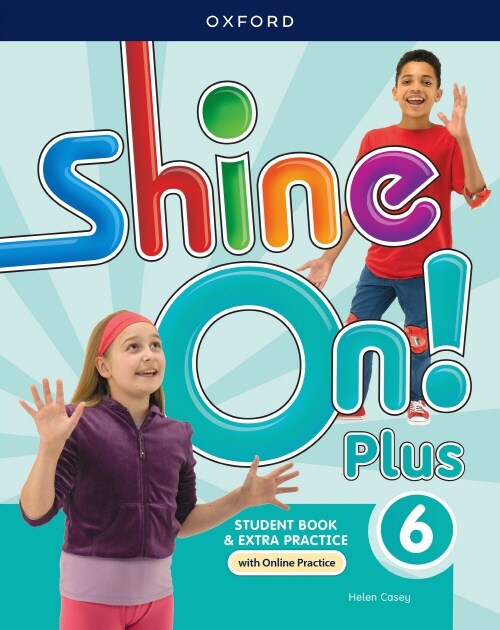 Shine On! Plus Level 6 : Student Book with Online Practice (Paperback )