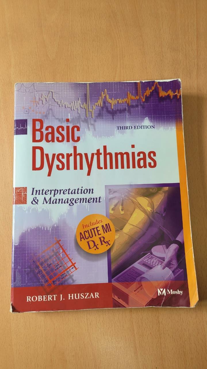 [중고] Basic Dysrhythmias: Interpretation & Management (Paperback, 3)