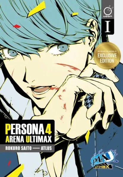 Persona 4 Arena Ultimax Volume 1 (B&N Exclusive Edition) (Paperback)