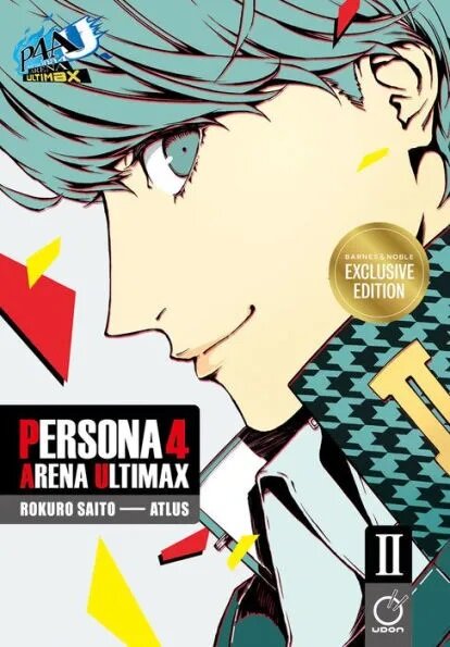 Persona 4 Arena Ultimax Volume 2 (B&N Exclusive Edition) (Paperback)
