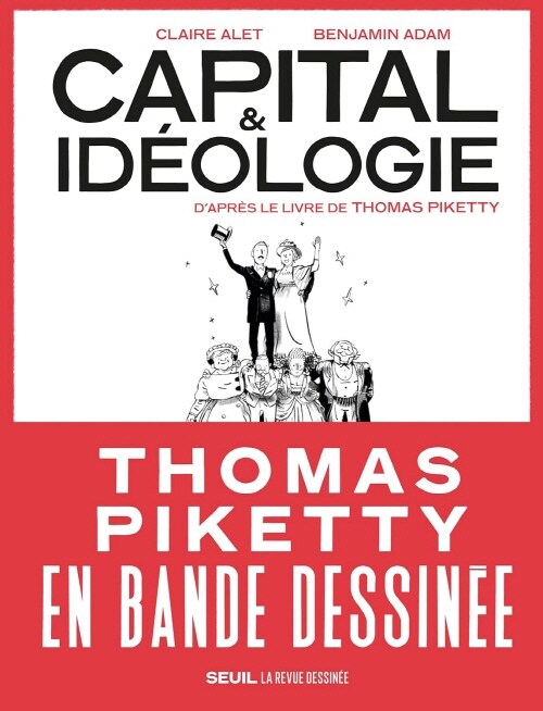 Capital et Ideologie en bande dessinee: Dapres le livre de Thomas Piketty (Paperback)