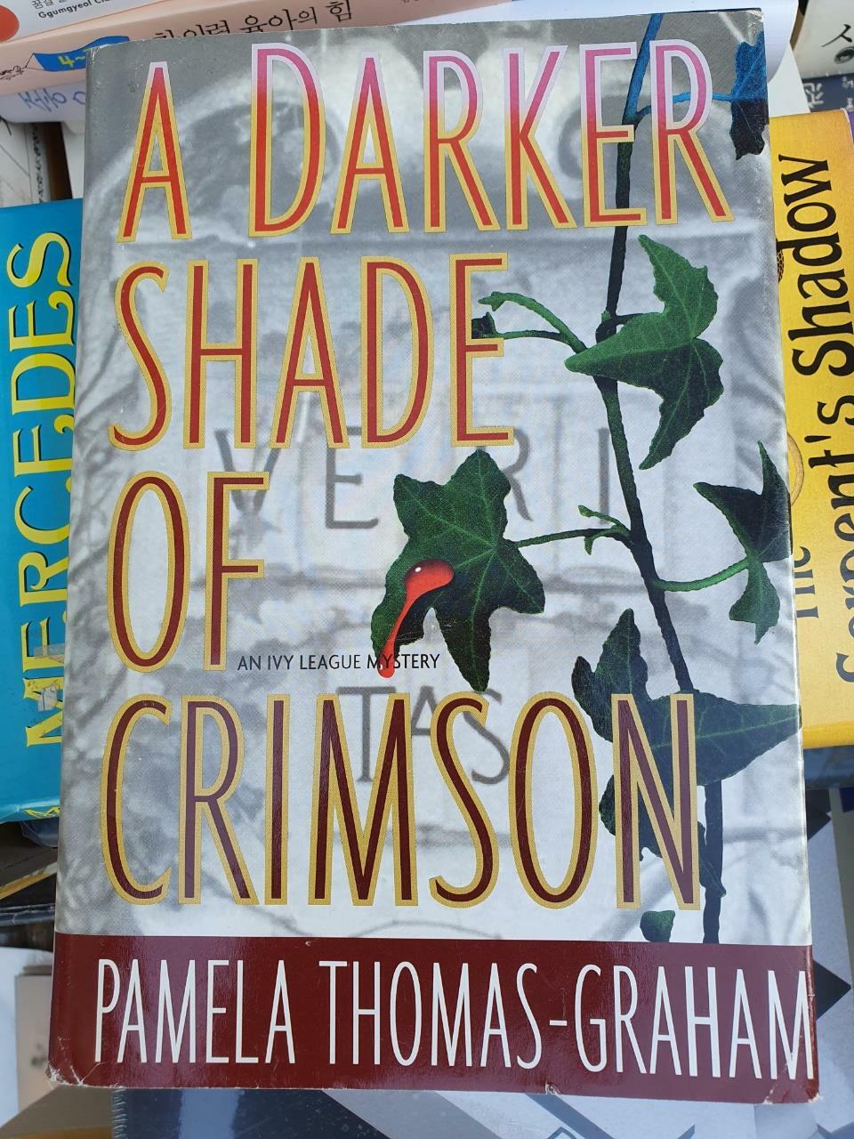 [중고] A DARKER SHADE OF CRIMSON (Ivy League Mysteries) (Hardcover, First Edition)