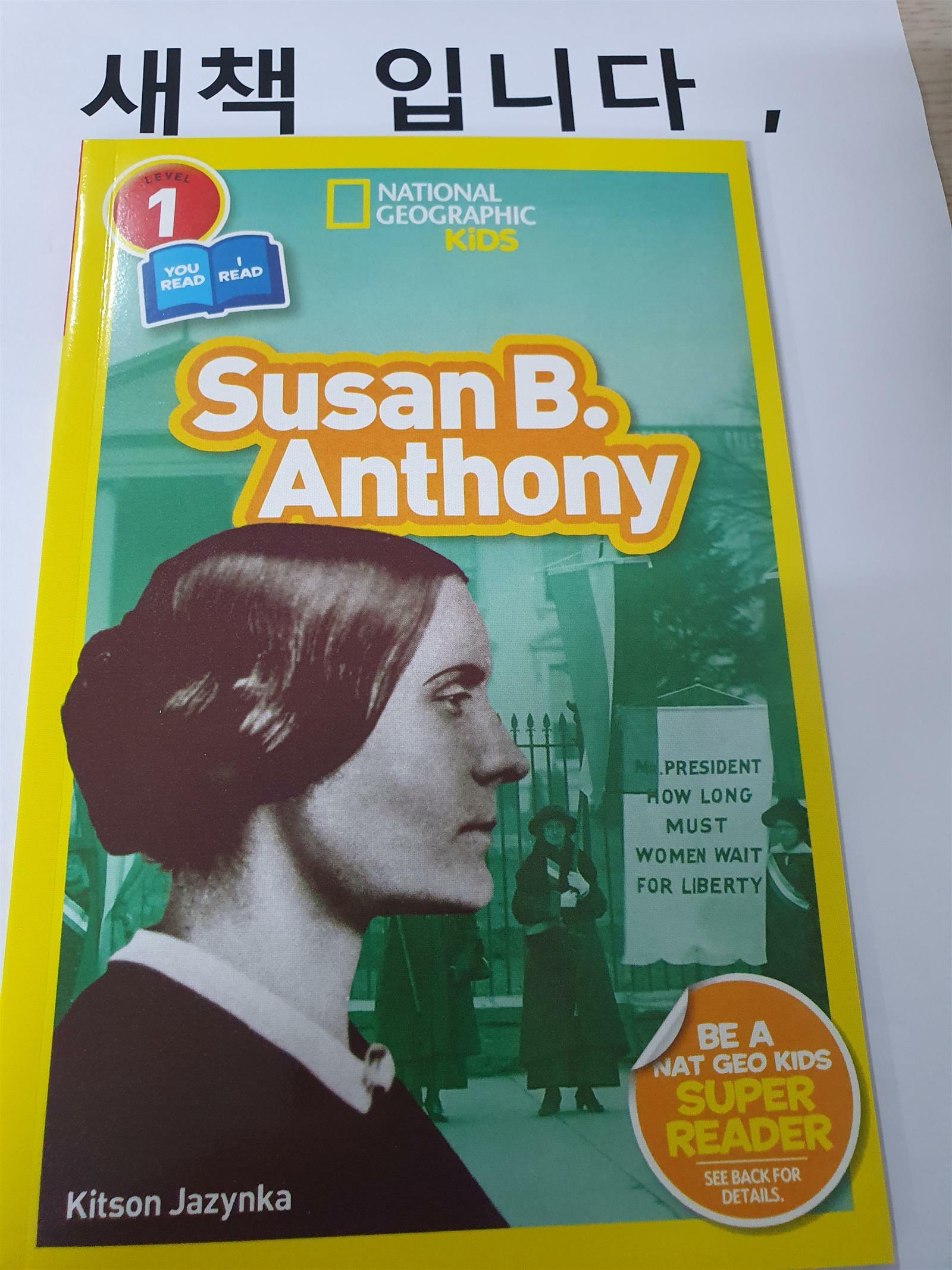 [중고] National Geographic Readers: Susan B. Anthony (L1/Coreader) (Paperback)