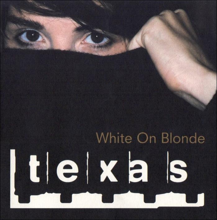 [중고] 텍사스 (Texas) - White On Blonde(Europe발매)
