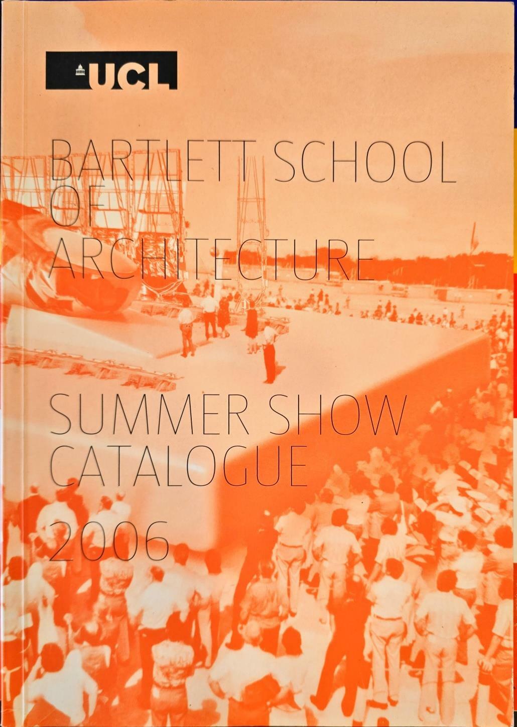 [중고] (영어원서)Bartlet school of architecture Summer Show Catalogue2006ㅣ