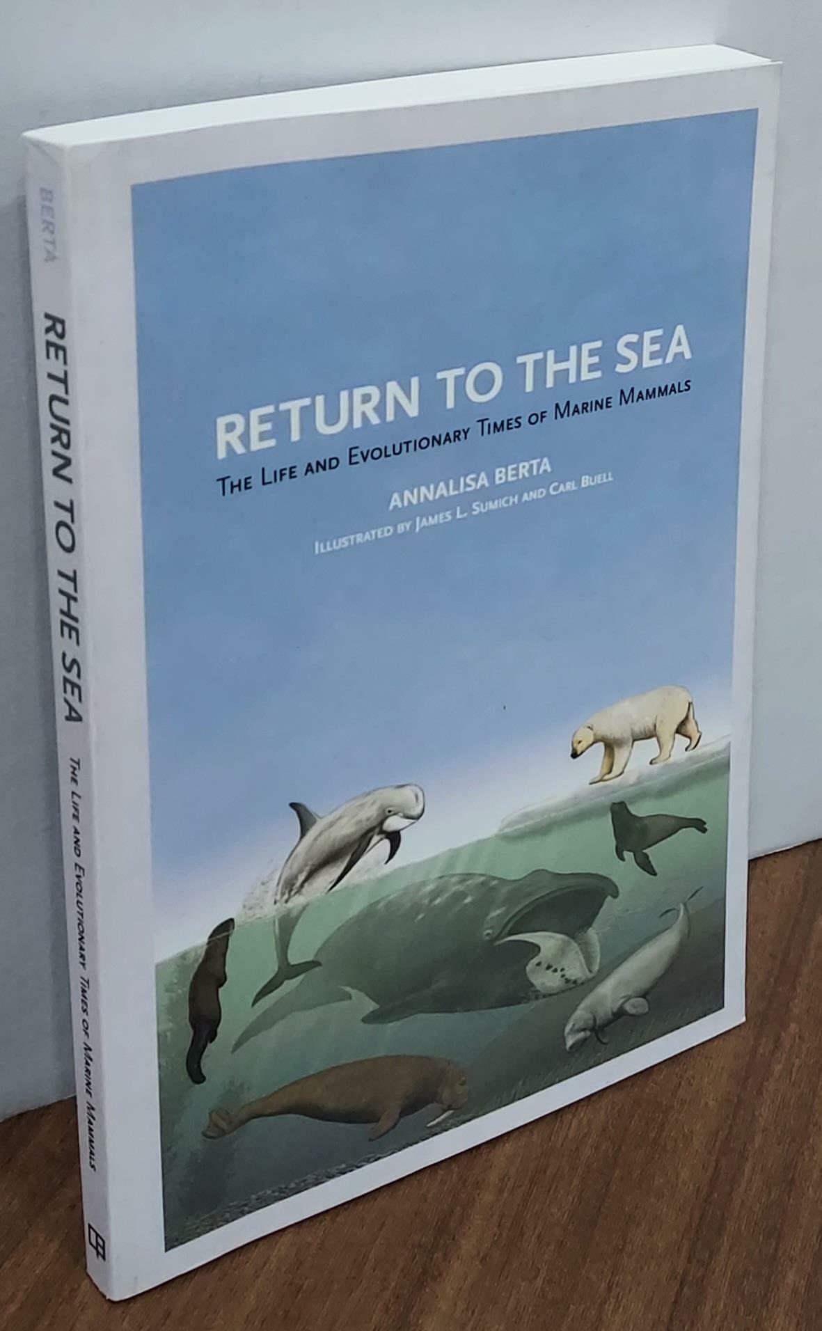 [중고] Return to the Sea: The Life and Evolutionary Times of Marine Mammals (Paperback)