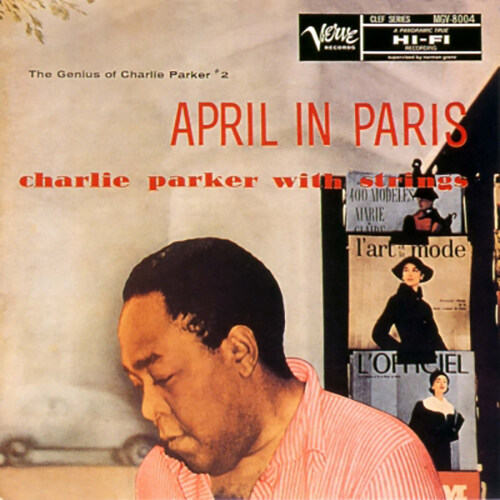 [수입] Charlie Parker - April in Paris-Charlie Parker with Strings [SHM-CD]