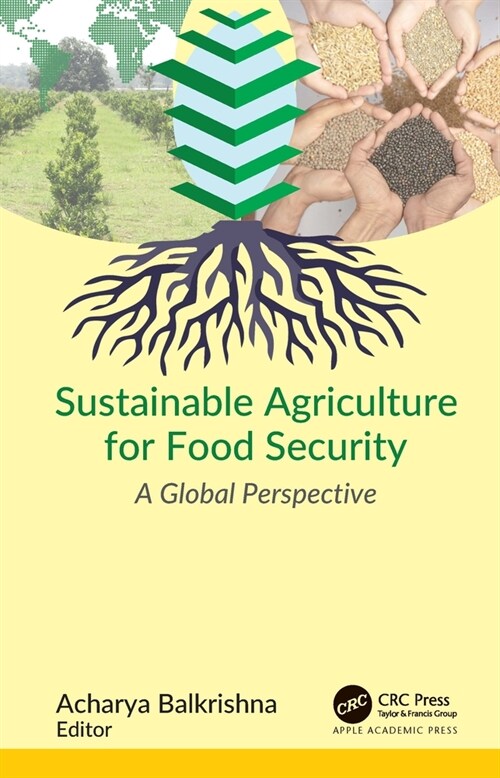Sustainable Agriculture for Food Security: A Global Perspective (Paperback)