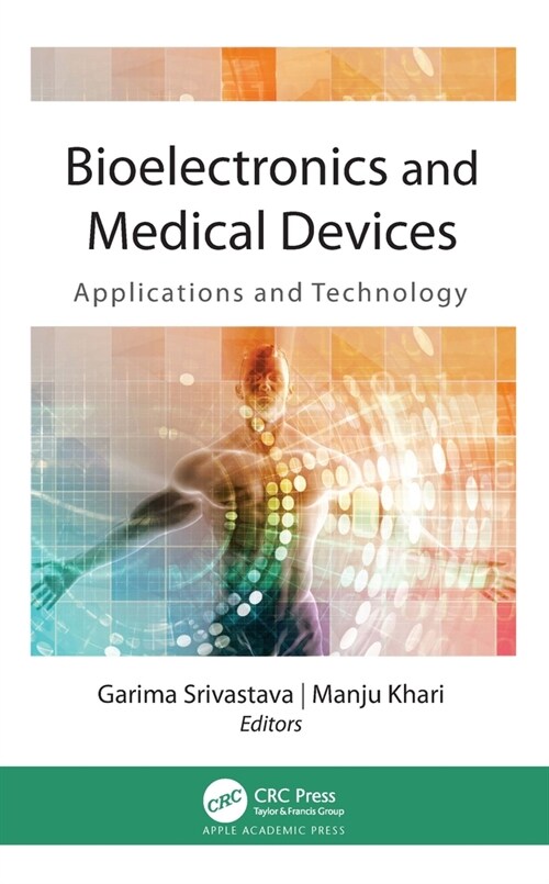 Bioelectronics and Medical Devices: Applications and Technology (Paperback)
