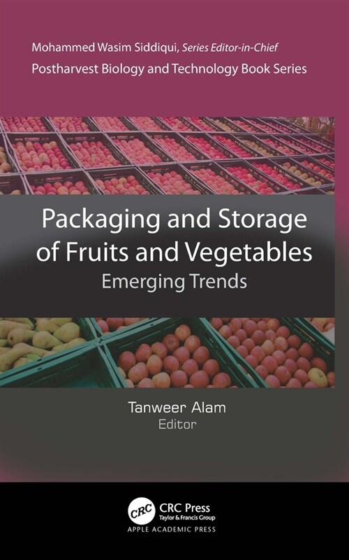 Packaging and Storage of Fruits and Vegetables: Emerging Trends (Paperback)