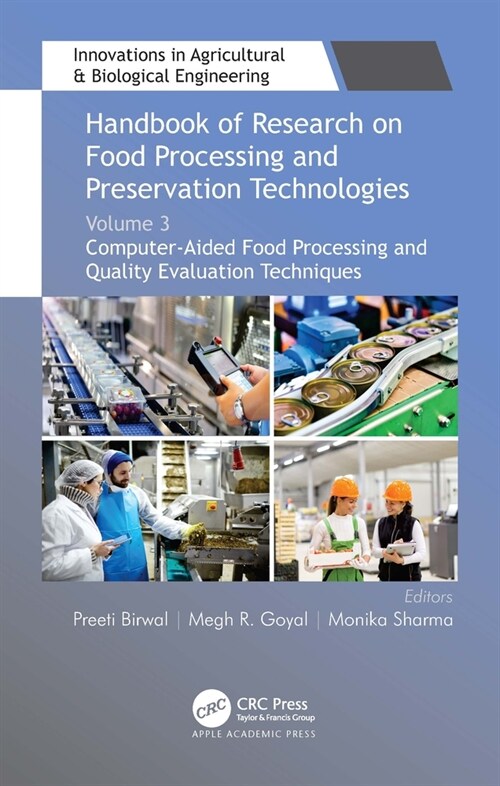 Handbook of Research on Food Processing and Preservation Technologies: Volume 3: Computer-Aided Food Processing and Quality Evaluation Techniques (Paperback)